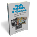 Naafi, Knickers and Nijmegen by Joan Blackburn